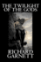 The Twilight of the Gods and Other Tales