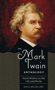 mark twain anthology loa 199 great writers on his life and work