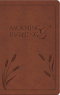 Morning and Evening: King James Version