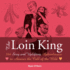 The Loin King: 366 Sexy and Uplifting Aphrodisiacs to Answer the Call of the Wild