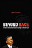 Beyond Race: A New Vision of Community in America