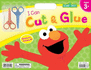 I Can Cut & Glue (Sesame Street)