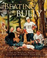 Beating the Bully