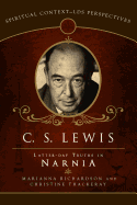 c s lewis latter day truths in narnia