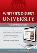 writers digest university everything you need to write and sell your work