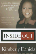 Inside Out: Dump the Baggage & Discover Hope Through Inner Healing