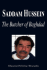Saddam Hussein - The Butcher of Baghdad (Biography)