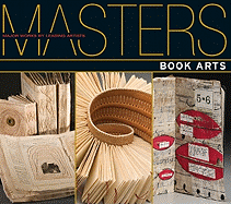 masters book arts major works by leading artists