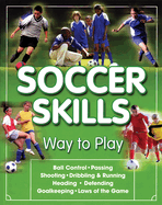 Soccer Skills: Way to Play