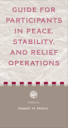 Guide to Participants in Peace, Stability, and Relief Operations