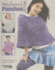 Weekend Wear Ponchos: 4 Crochet Designs