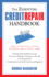The Essential Credit Repair Handbook: A Quick and Handy Guide for Anyone Who Wants to Get Out and Stay Out of Debt