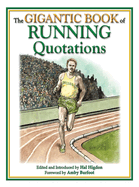 gigantic book of running quotations hal higdon and amby burfoot