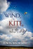 The Wind, the Kite, the String