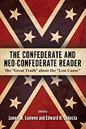 The Confederate and Neo-Confederate Reader: The 