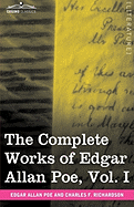 The Complete Works of Edgar Allan Poe, Vol. I (in Ten Volumes): Poems