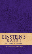 einsteins rabbi a tale of science and the soul