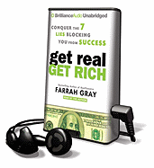 Get Real, Get Rich: Conquer the 7 Lies Blocking You from Success