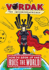 Vordak the Incomprehensible: How to Grow Up and Rule the World