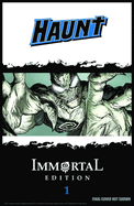 Haunt: The Immortal Edition, Book 1