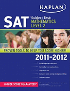 Kaplan SAT Subject Test: Mathematics, Level 2