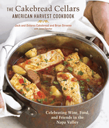 cakebread cellars american harvest cookbook celebrating wine food and frien photo