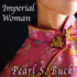 Imperial Woman: The Story of the Last Empress of China