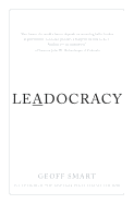 Leadocracy: Hiring More Great Leaders (Like You) into Government