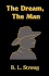 The Dream, the Man