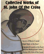 collected works of st john of the cross ascent of mount carmel dark night o