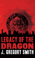 Legacy of the Dragon: A Paul Chang Novel