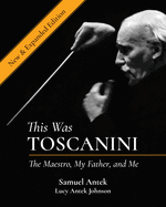 this was toscanini the maestro my father and me