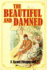 The Beautiful and Damned