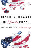 The Lifestyle Puzzle: Who We Are in the 21st Century