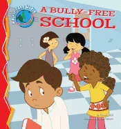 A Bully-Free School