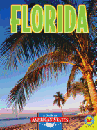 Florida (Kid's Guide to American States) Ann Sullivan