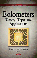 Bolometers: Theory, Types & Applications