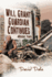 Will Grant: Guardian Continues Book Two