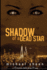 Shadow of a Dead Star