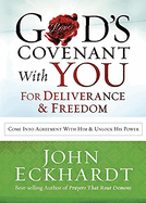 New Gods Covenant With You For Deliverance And Freedom Come Into Agreement With