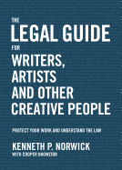 legal guide for writers artists and other creative people protect your work