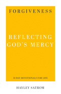 New Forgiveness Reflecting Gods Mercy