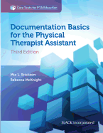 New Documentation Basics For The Physical Therapist Assistant