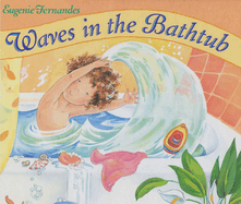 New Waves In The Bathtub