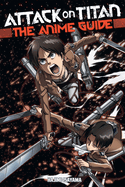 attack on titan the anime guide