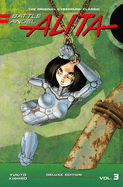 New Battle Angel Alita Deluxe 3 Contains Vol 5 6