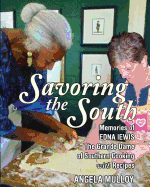 savoring the south memories of edna lewis the grande dame of southern cook