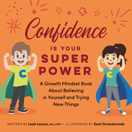 ISBN 9781638782261 product image for confidence is your superpower a growth mindset book about believing in your | upcitemdb.com