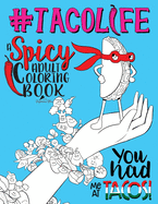 ISBN 9781640010369 product image for taco life a spicy adult coloring book | upcitemdb.com