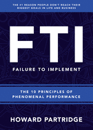 New Fti The 10 Principles Of Phenomenal Performance